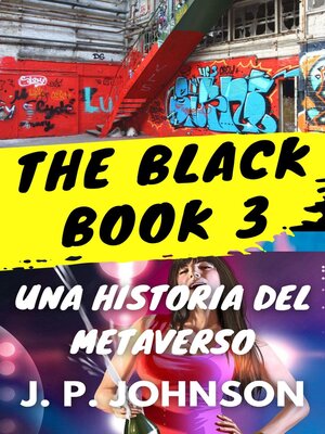 cover image of The Black Book 3. Una Historia del Metaverso